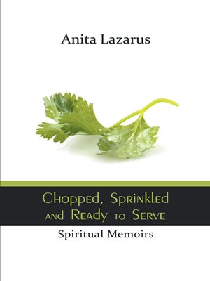 cover image of Chopped, Sprinkled and Ready to Serve